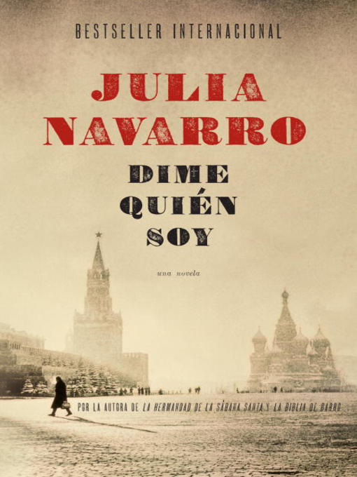 Détails du titre pour Dime quién soy par Julia Navarro - Liste d'attente
